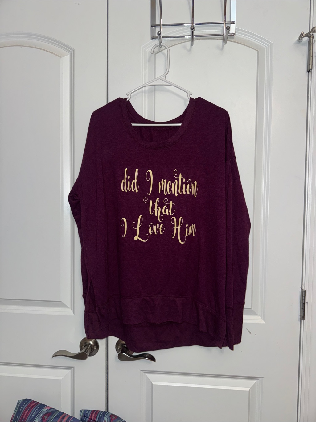 Maroon Graphic Pullover Sweatshirt - "Did I Mention That I Love Him"